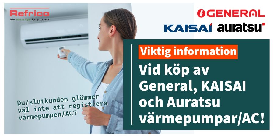 Registrera din värmepump General / KAISAI / Auratsu